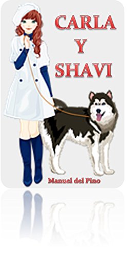 CARLA Y SHAVI (Spanish Edition)