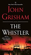 The Whistler: A Novel