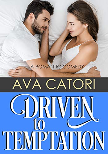 Driven to Temptation: Road Trip Romance