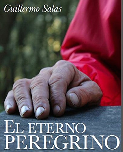 El Eterno Peregrino (Spanish Edition)