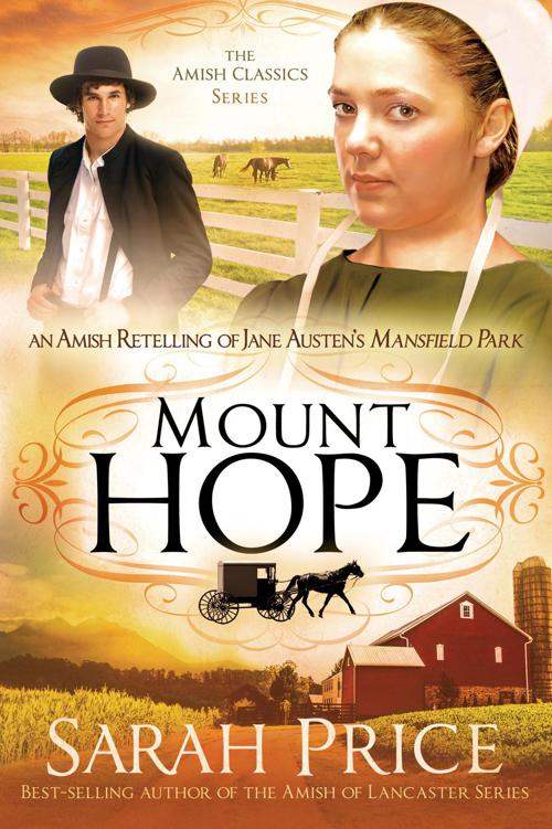 Mount Hope: An Amish tale of Jane Austen's Mansfield Park (The Amish Classics Book 5)