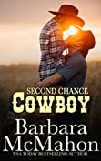 Second Chance Cowboy: A sweet cowboy romance (Cowboy Hero Book 8)