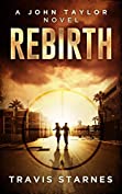 Rebirth (John Taylor Book 1)