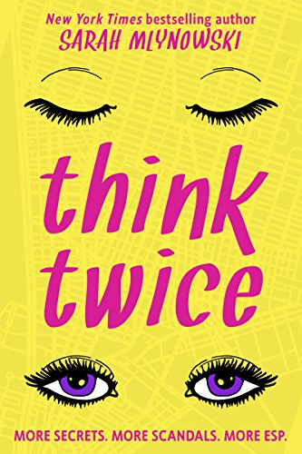 Think Twice (Don't Even Think About It Book 2)