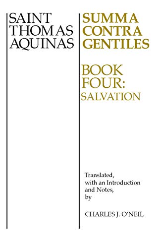 Summa Contra Gentiles: Book 4: Salvation