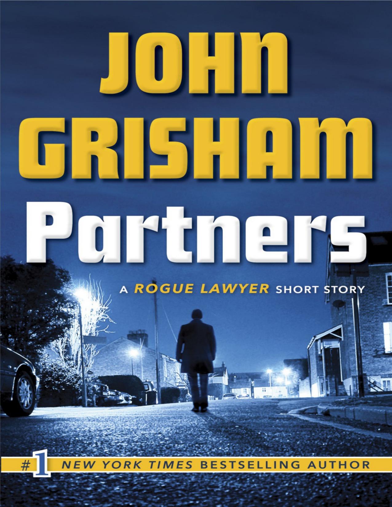 Partners: A Rogue Lawyer Short Story (Kindle Single)