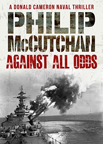 Against All Odds (Donald Cameron Naval Thriller Book 10)
