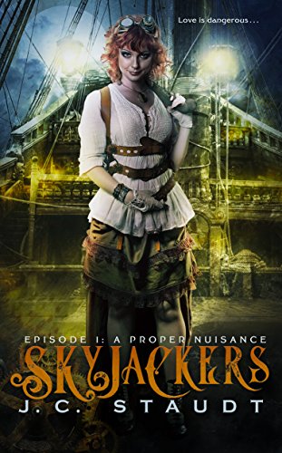 Skyjackers - Episode 1: A Proper Nuisance (Skyjackers: Season One)