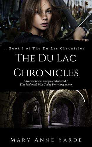 The Du Lac Chronicles: Book 1