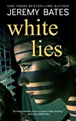 White Lies: A fast-paced suspense thriller