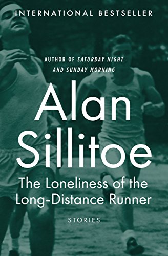 The Loneliness of the Long-Distance Runner: Stories (Vintage International)