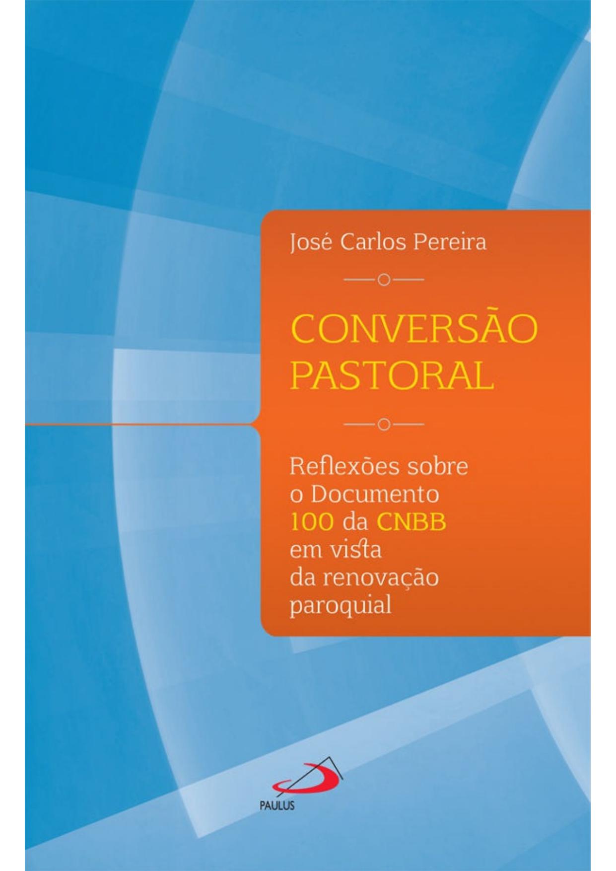 Conversão Pastoral (Organização Paroquial)