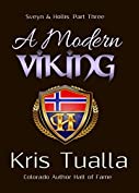 A Modern Viking: Sveyn &amp; Hollis: Part Three (The Hansen Series - Sveyn &amp; Hollis Book 3)