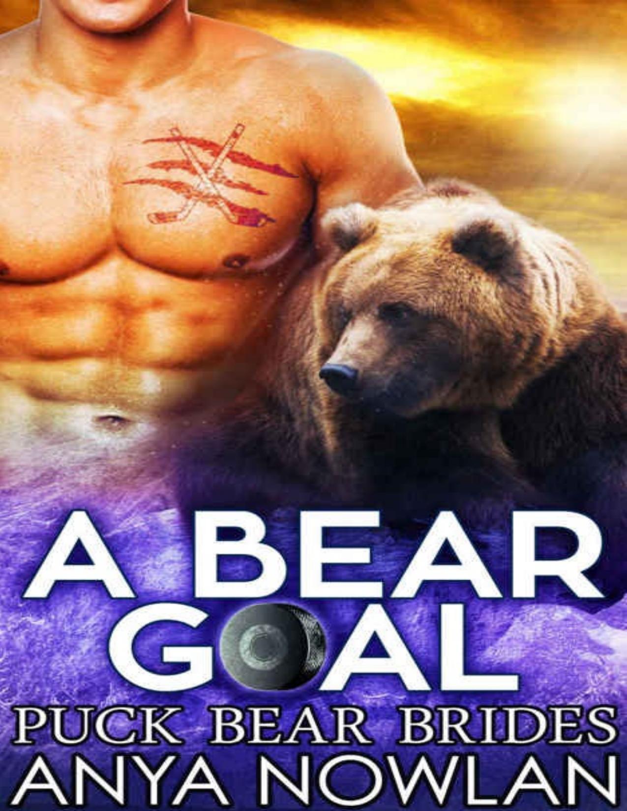 A Bear Goal (Puck Bear Brides Book 3)