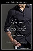 No me dejes sola (Spanish Edition)