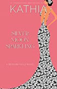 Silver Moon Sparkling (Bedford Falls Book 2)