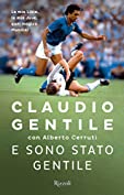 E sono stato gentile (Italian Edition)