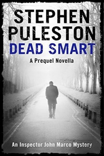 Dead Smart: A prequel novella (Detective Inspector Marco)