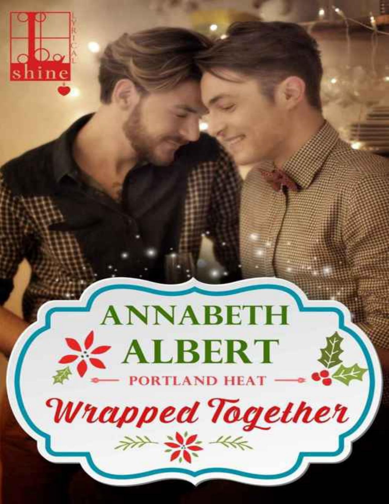 Wrapped Together (Portland Heat)