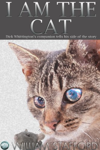 I AM THE CAT: Dick Whittington's companion tells his side of the story