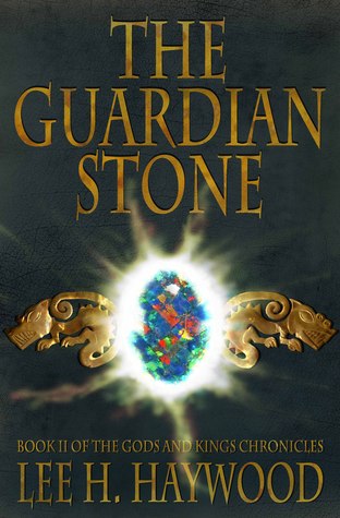 The Guardian Stone (The Gods and Kings Chronicles Book 3)