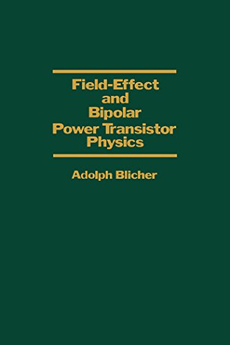 Field-Effect and Bipolar Power Transistor Physics