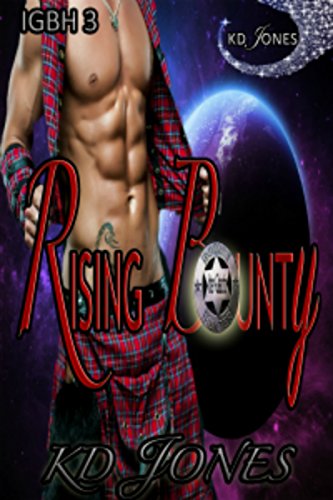 Rising Bounty (Inter-Galactic Bounty Hunter Book 3)