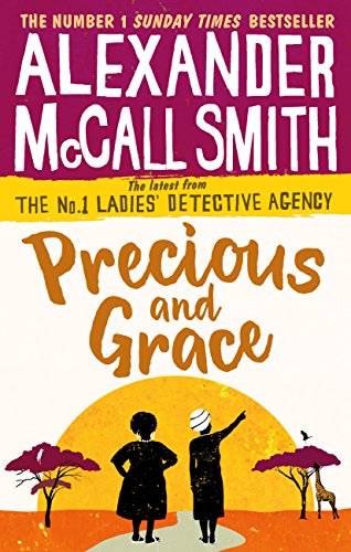 Precious and Grace (No. 1 Ladies' Detective Agency Book 17)