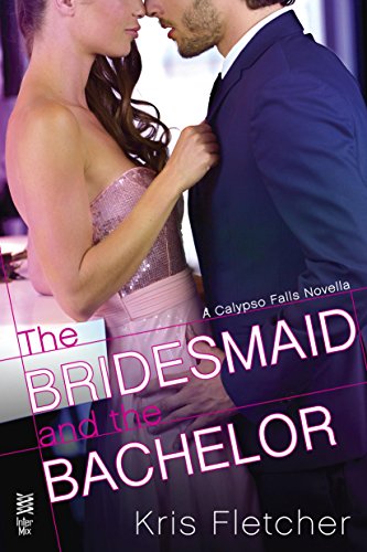 The Bridesmaid and the Bachelor (Calypso Falls)