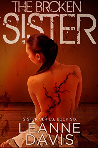 The Broken Sister (Sister Series Book 6)