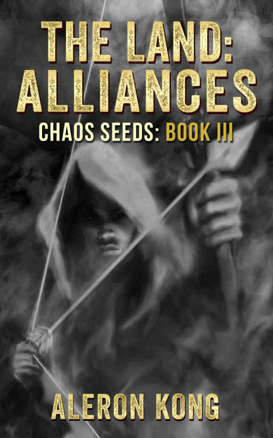 The Land: Alliances: A LitRPG Saga (Chaos Seeds Book 3)