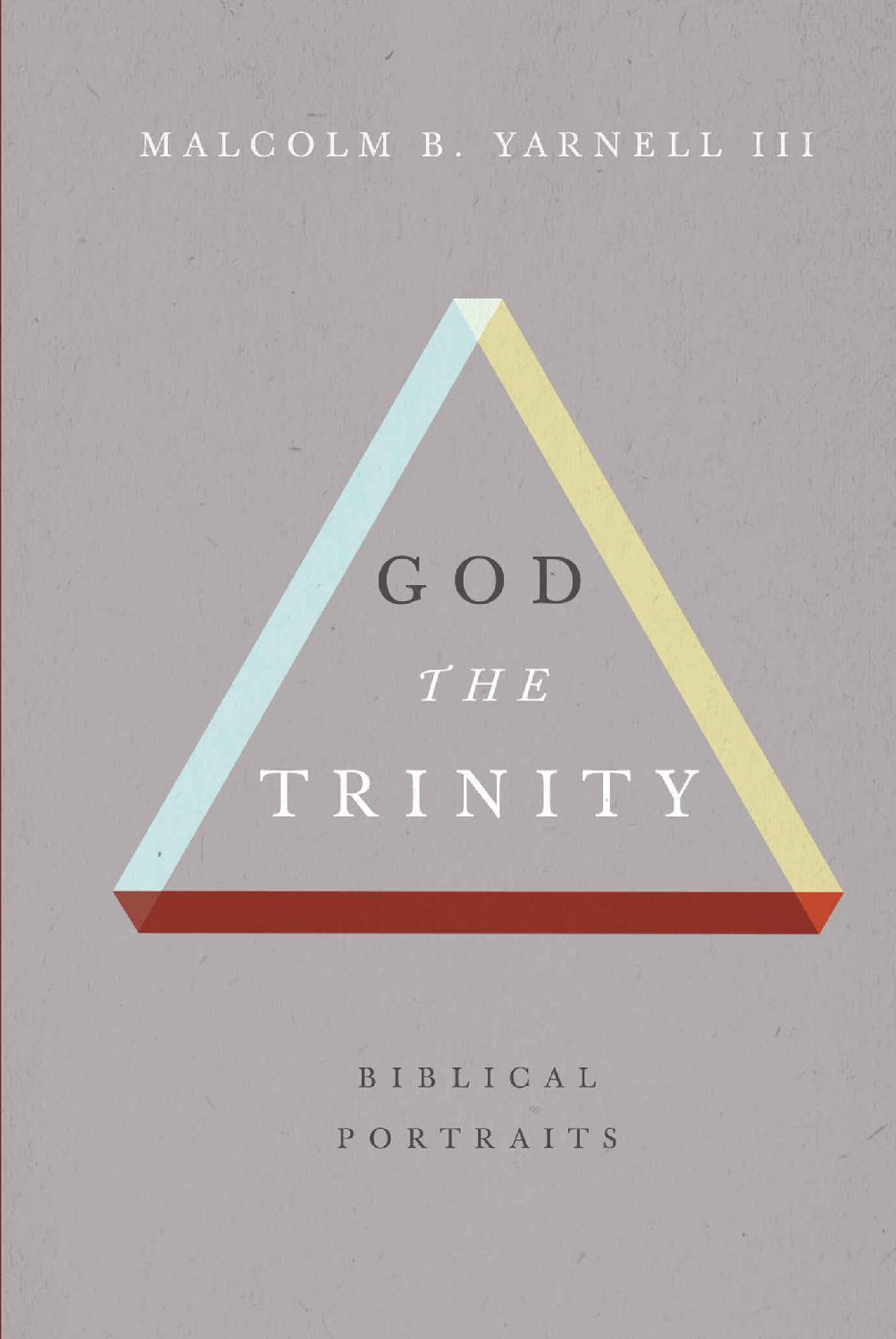 God the Trinity: Biblical Portraits