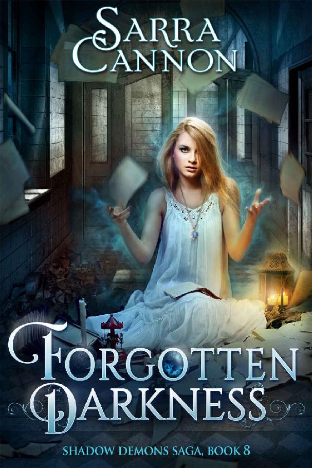 Forgotten Darkness (The Shadow Demons Saga Book 8)