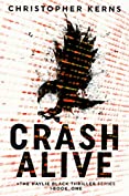 Crash Alive (The Haylie Black Thriller Series Book 1)