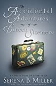 The Accidental Adventures of Doreen Sizemore: A Collection of Stories (The Doreen Sizemore Adventures Book 6)