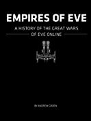 Empires of EVE: A History of the Great Wars of EVE Online