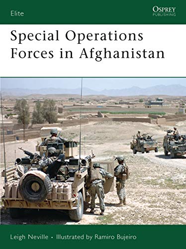 Special Operations Forces in Afghanistan (Elite Book 163)