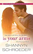 In Your Arms (A For Your Love Novel Book 2)