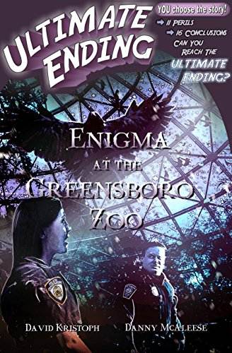 Enigma at the Greensboro Zoo (Ultimate Ending Book 4)