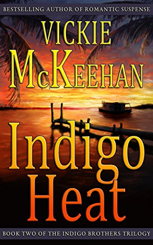 Indigo Heat (The Indigo Brothers Trilogy Book 2)