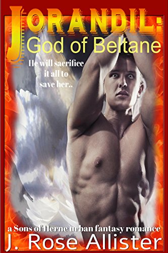 Jorandil: God of Beltane (A Sons of Herne Romance)