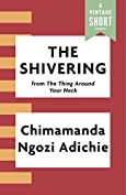 The Shivering (Kindle Single) (A Vintage Short)