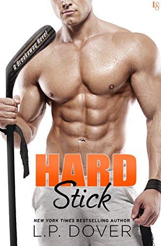 Hard Stick: A Breakaway Novel