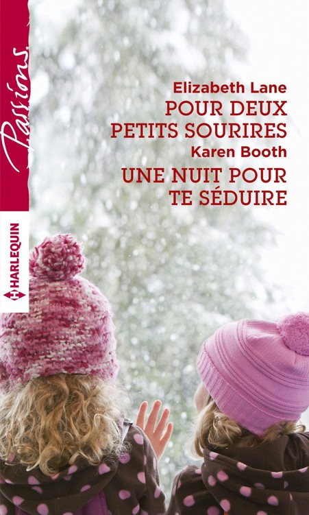 Pour deux petits sourires - Une nuit pour te séduire
