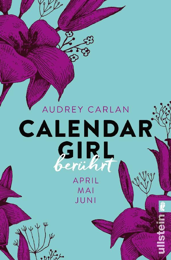 Calendar Girl - Berührt: April/Mai/Juni (Calendar Girl Quartal 2) (German Edition)