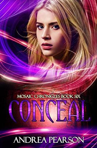 Conceal (Mosaic Chronicles Book 6)