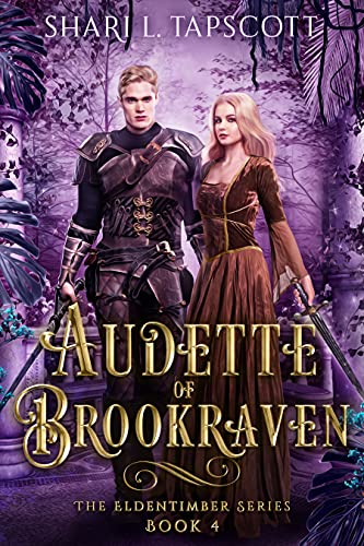 Audette of Brookraven (The Eldentimber Series Book 4)