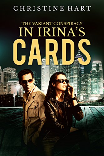 In Irina's Cards (The Variant Conspiracy Book 1)