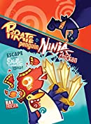 Pirate Penguin vs. Ninja Chicken Vol. 2: Escape From Skull-Fragment Island!