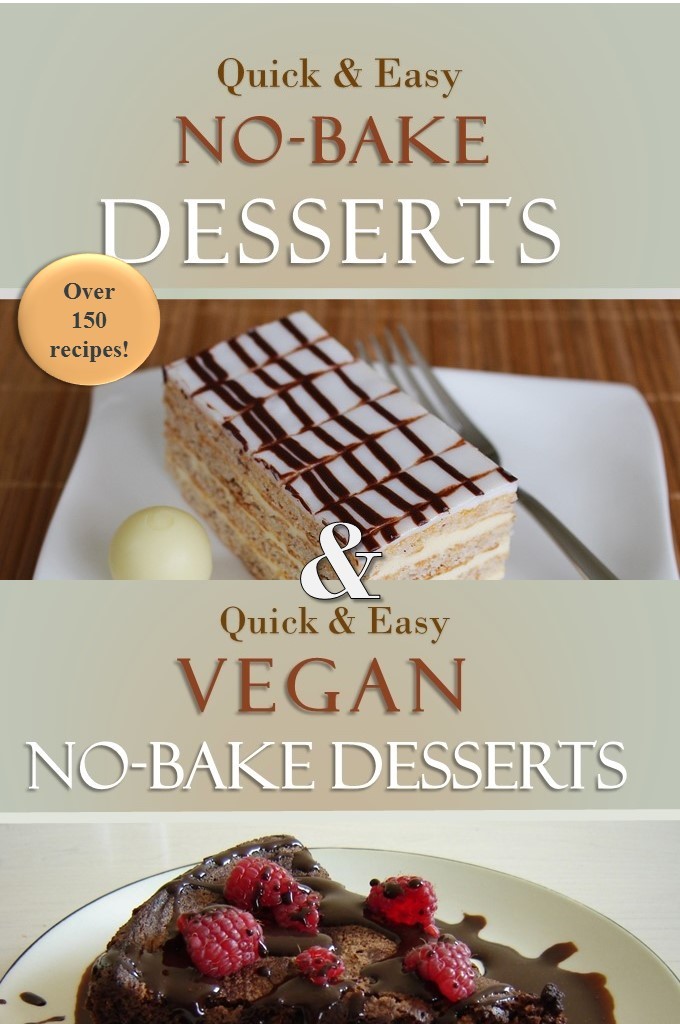 The Complete No-Bake Desserts Cookbook: Over 150 delicious recipes for cookies, fudge, pies, candy, cakes, dessert bars, and so much more!